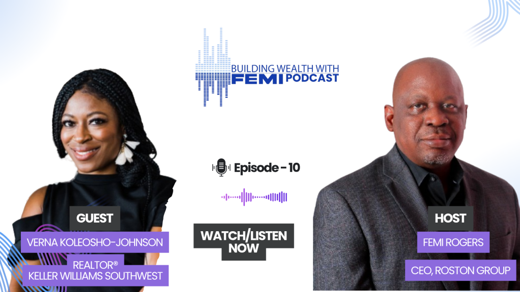 Verna Koleosho-Johnson, Realtor at Keller Williams on Building wealth with Femi